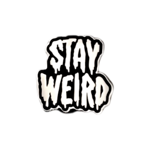 Stay Weird