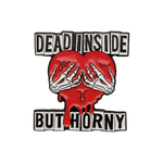 Dead inside but horny