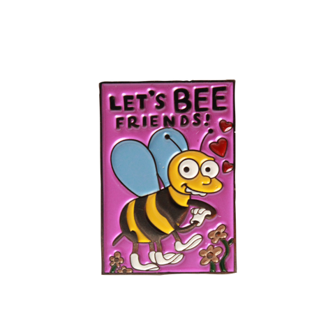 Let's Bee Friends.