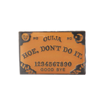 Ouija.